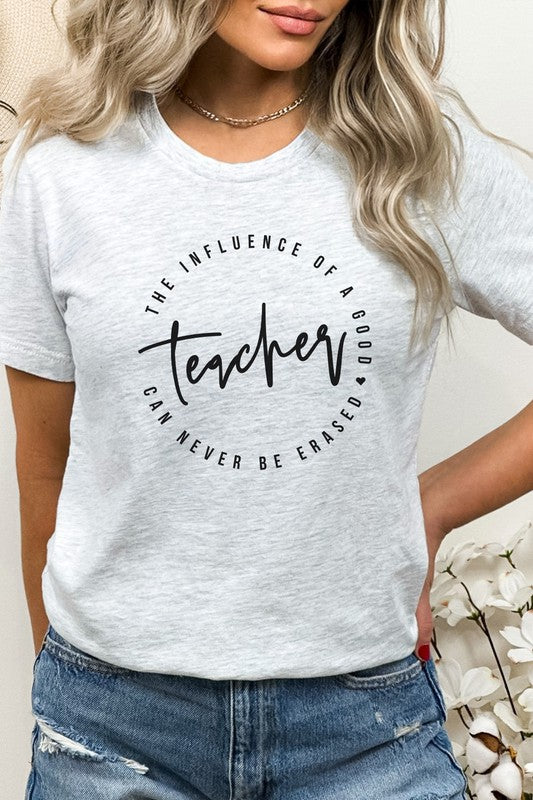 The Influence Of A Good Teacher Graphic Tee T-Shirt