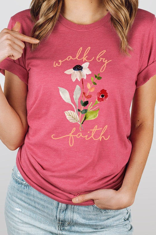 Walk By Faith Flowers Spring Time Tee T-Shirt