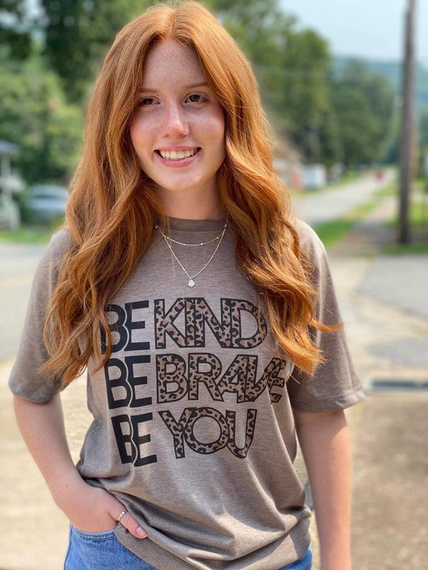 Be Kind, Be Brave, Be You Plus Size Tee