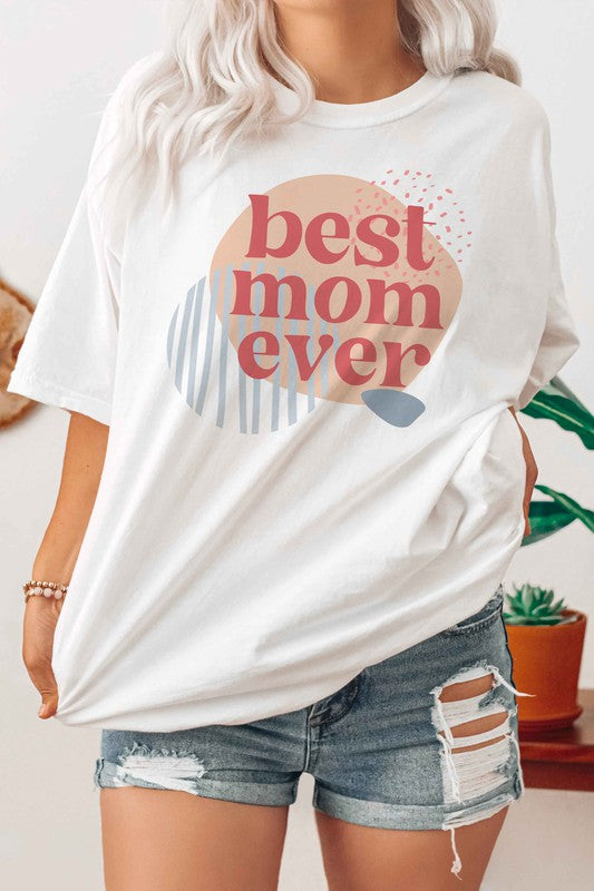 BEST MOM EVER GRAPHIC T-SHIRT