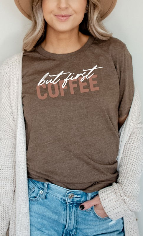 But First Coffee Graphic Tee T-Shirt