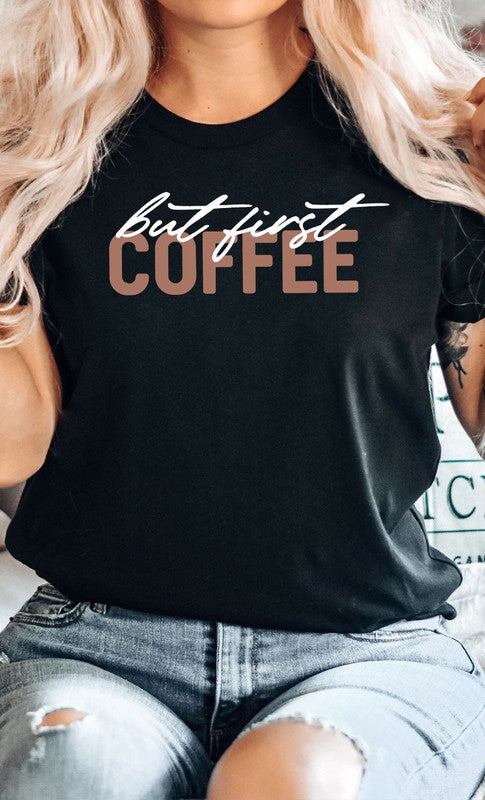 But First Coffee Graphic Tee T-Shirt PLUS