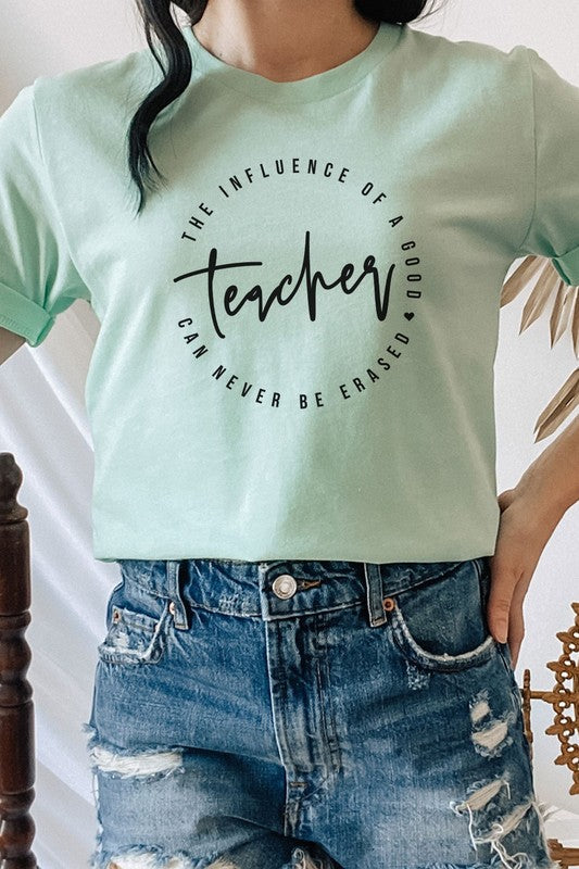 The Influence Of A Good Teacher Graphic Tee T-Shirt