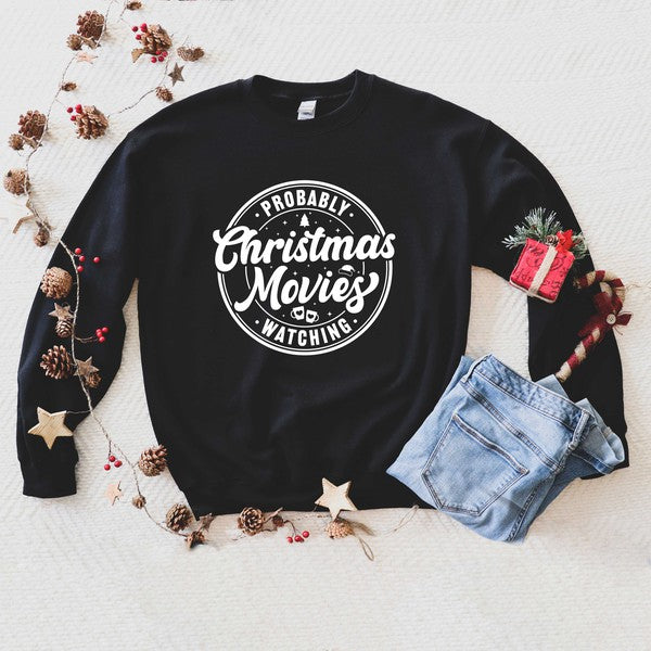 Probably Watching Christmas Movies Sweatshirt