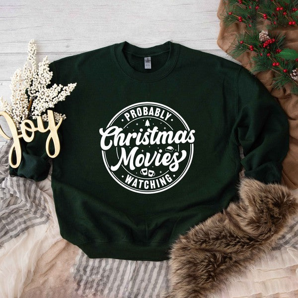 Probably Watching Christmas Movies Sweatshirt