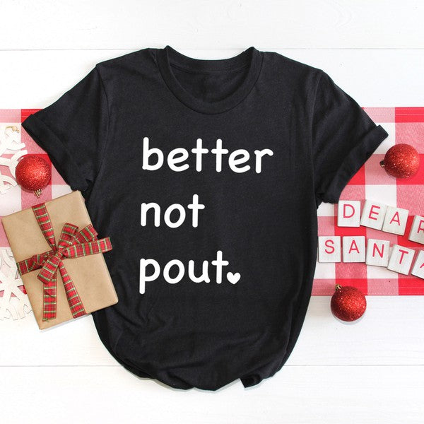 Better Not Pout Heart Short Sleeve Graphic Tee