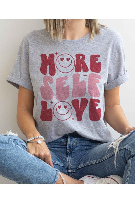 MORE SELF LOVE VALENTINE Tee T-Shirt PLUS SIZE