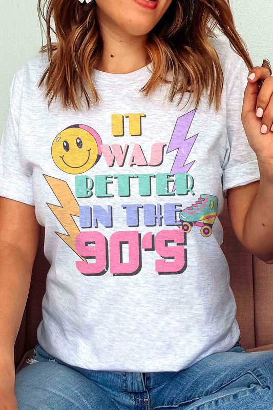 IT WAS BETTER IN THE 90'S GRAPHIC T-SHIRT