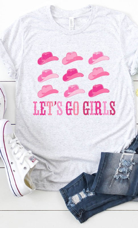 Lets Go Girls Cowgirl Hat Graphic Tee T-Shirt