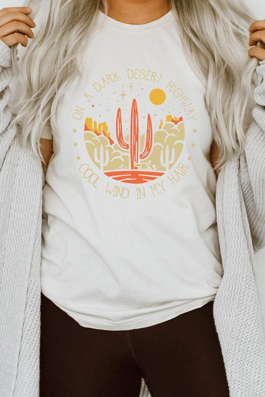 Desert Highway Cool Wind In My Hair Graphic Tee