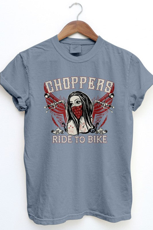 Choppers Ride to Bike, Garment Dye Tee