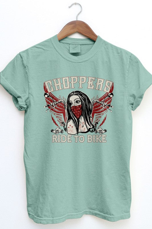 Choppers Ride to Bike, Garment Dye Tee