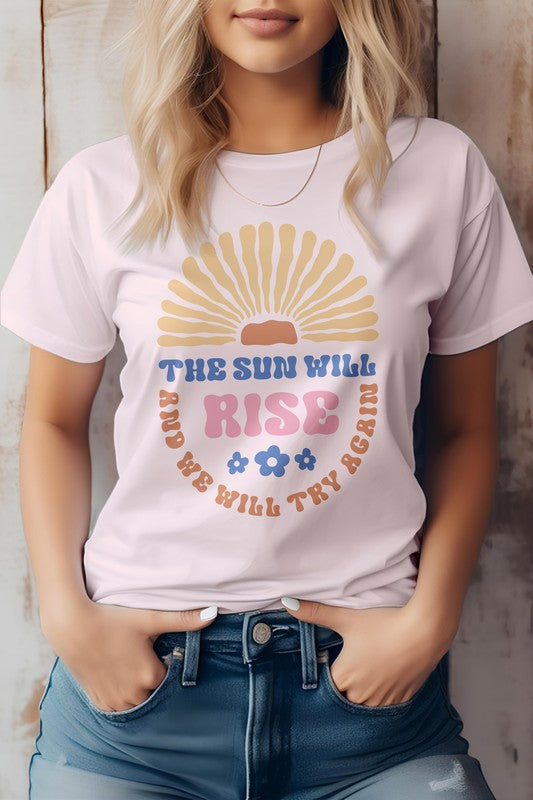 The Sun Will Rise, Boho Graphic Tee