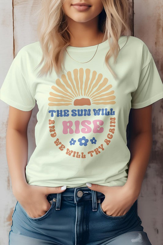 The Sun Will Rise, Boho Graphic Tee