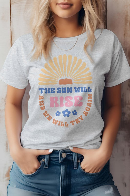 The Sun Will Rise, Boho Graphic Tee