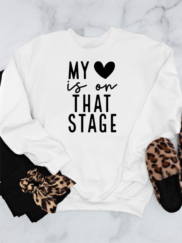 My Heart is On That Stage PLUS SIZE Crewneck Sweatshirt