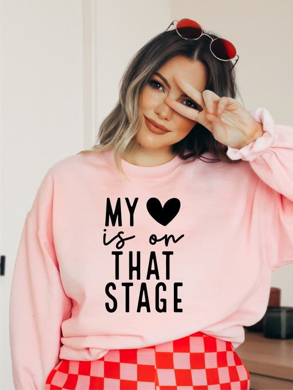 My Heart is On That Stage PLUS SIZE Crewneck Sweatshirt