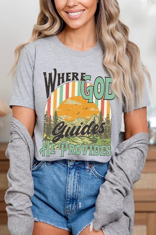 God Guides Provides Christian Graphic T Shirts