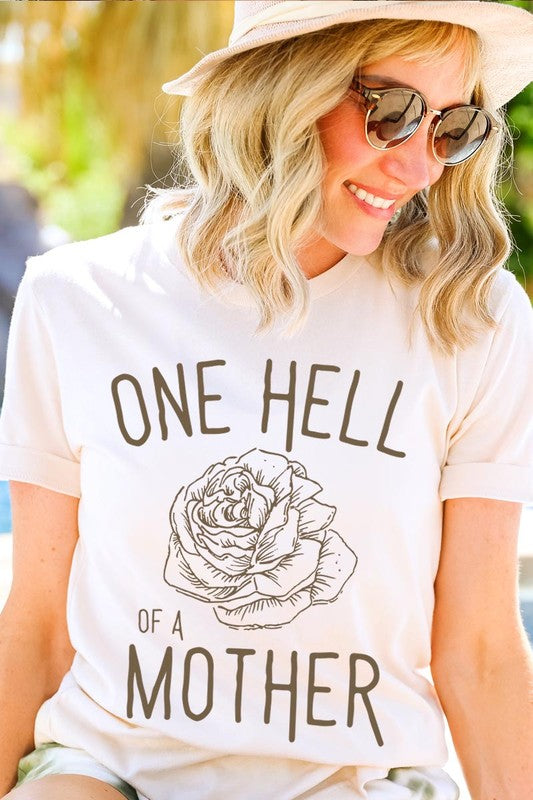 Rose One Hell Of A Mother Graphic T Shirts