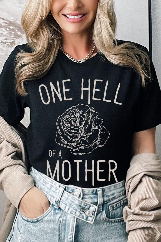 Rose One Hell Of A Mother Graphic T Shirts