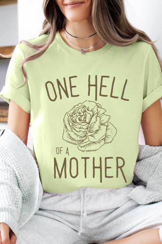 Rose One Hell Of A Mother Graphic T Shirts