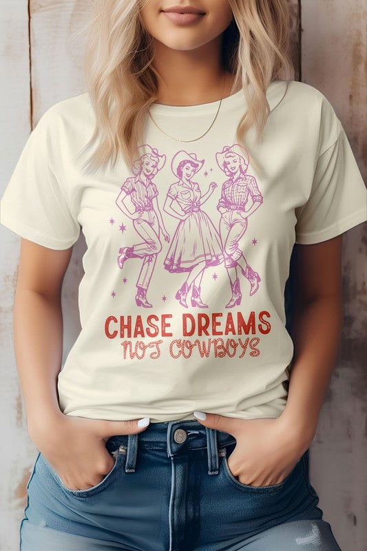 Chase Dreams Not Cowboys, Western Graphic Tee