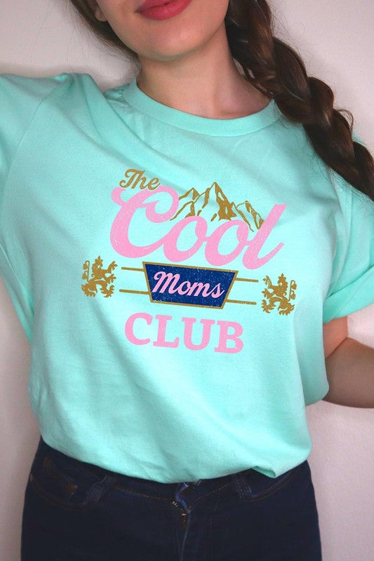 The Cool Moms Club Graphic T Shirts