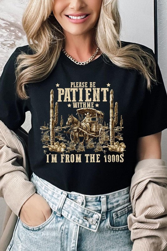 Please Be Patient With Me Graphic T Shirts