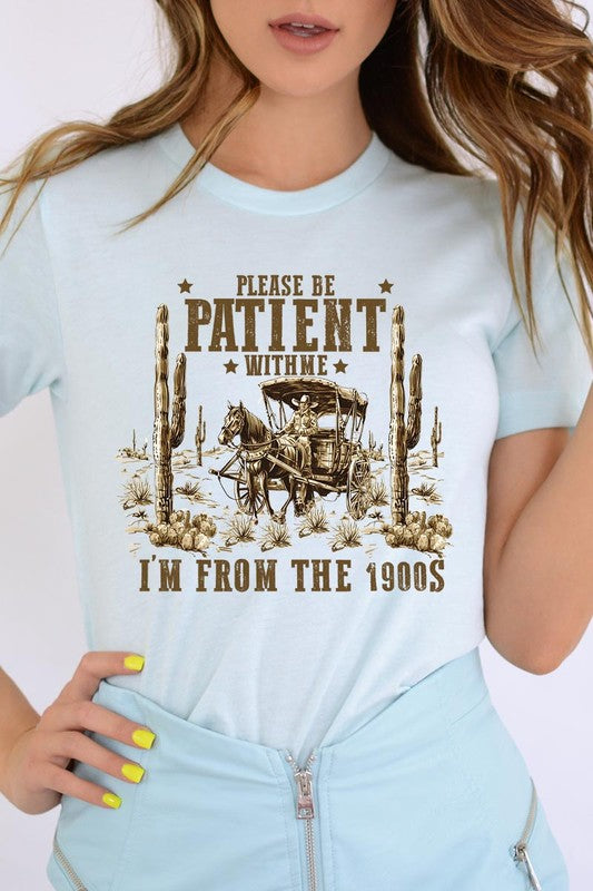 Please Be Patient With Me Graphic T Shirts