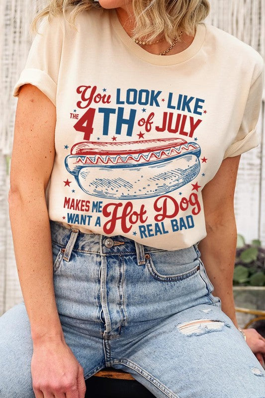 You Look Like The 4th of July Graphic T Shirts