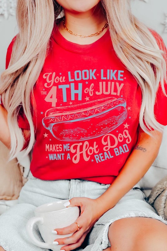 You Look Like The 4th of July Graphic T Shirts