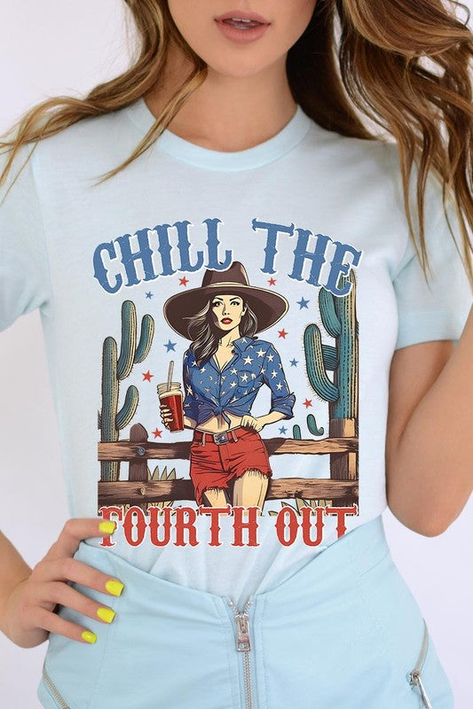 Chill The Fourth Out Graphic T Shirts