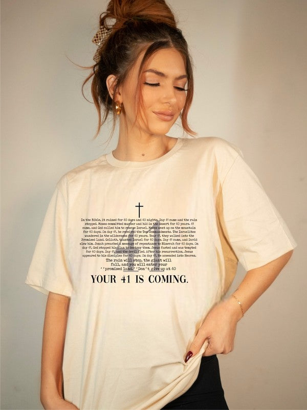 Your Day 41 Is Coming Graphic Tee