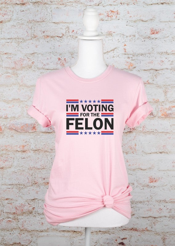 I'm Voting for the Felon Softstyle Tee
