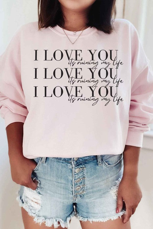 I LOVE YOU GRAPHIC SWEATSHIRT