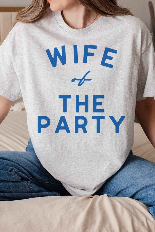 WIFE OF THE PARTY GRAPHIC TEE