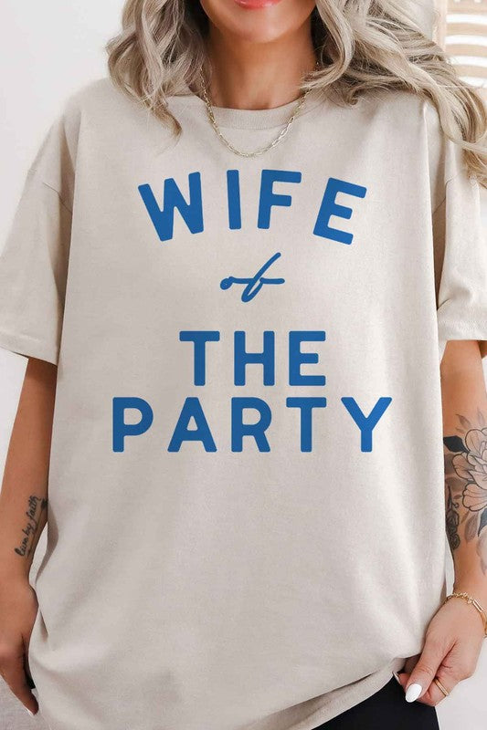 WIFE OF THE PARTY OVERSIZED GRAPHIC TEE