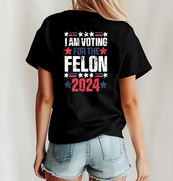 I'm Voting for the Felon Trump 2024 Softstyle Tee