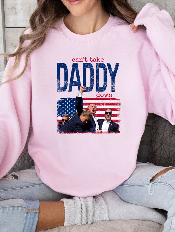 Can't Take Daddy Down Trump Graphic Sweatshirt Plus Size