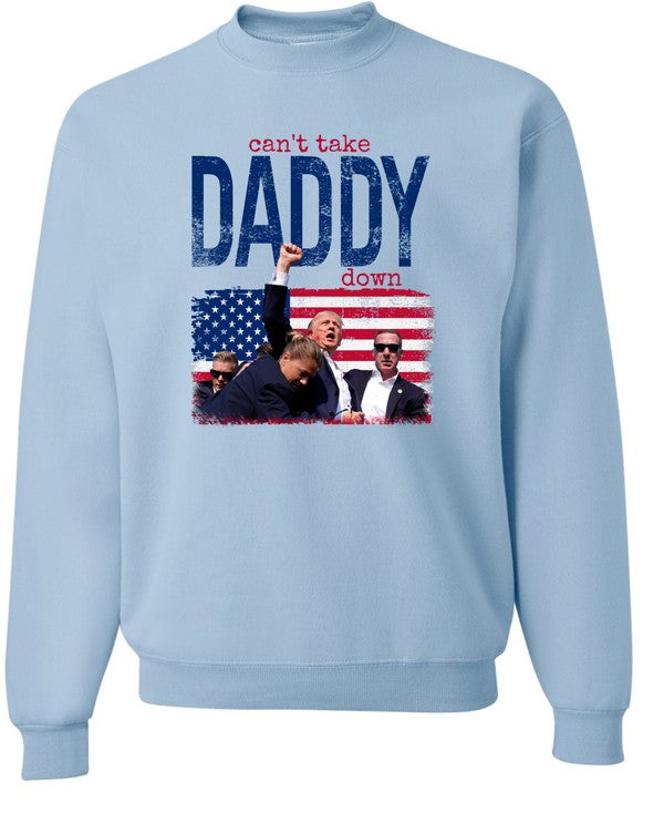 Can't Take Daddy Down Trump Graphic Sweatshirt Plus Size