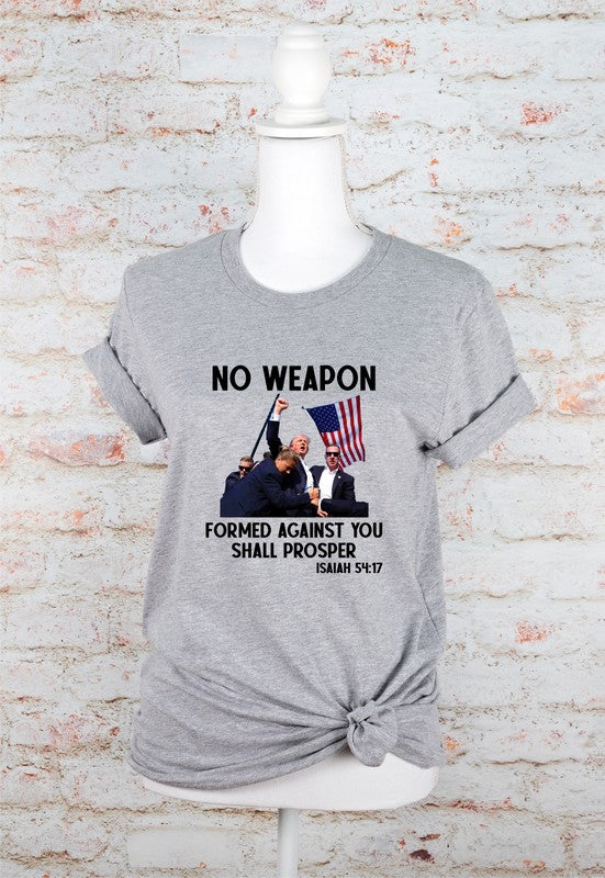 No Weapon Formed Against You Trump Graphic Tee