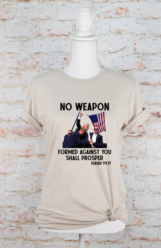 No Weapon Formed Against You Trump Graphic Tee