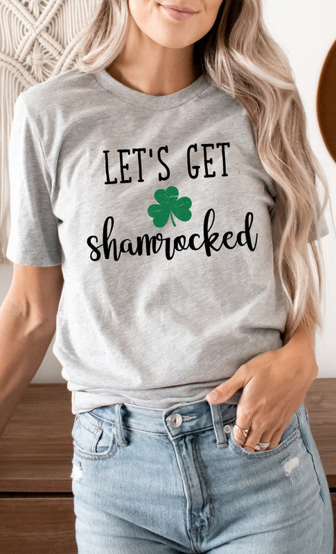 Lets Get Shamrocked Graphic Tee T-Shirt