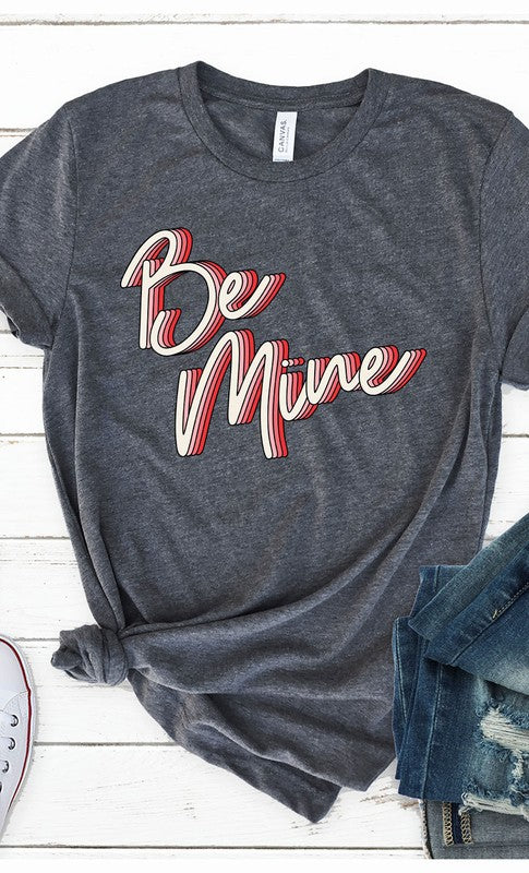 Retro Be Mine Graphic Tee