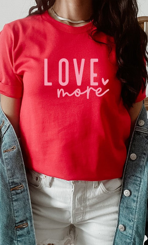 Love More Heart Graphic Tee T-Shirt