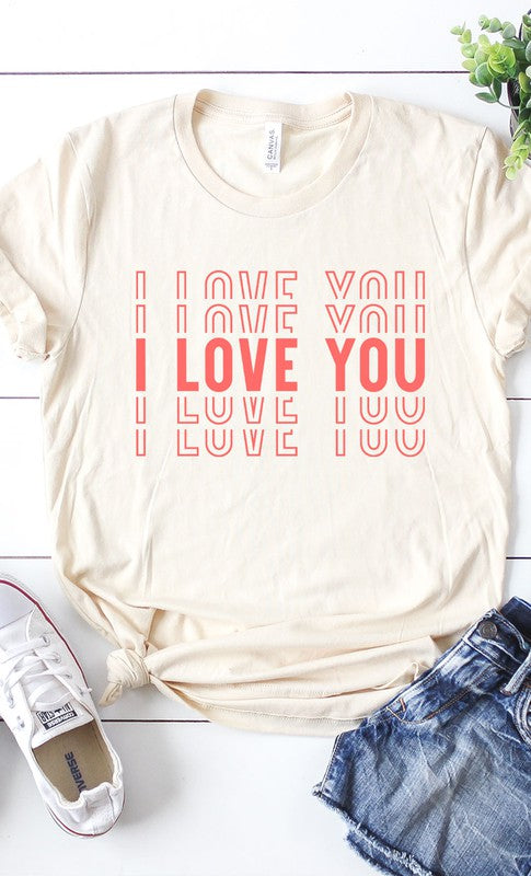 I Love You Graphic Tee T-Shirt