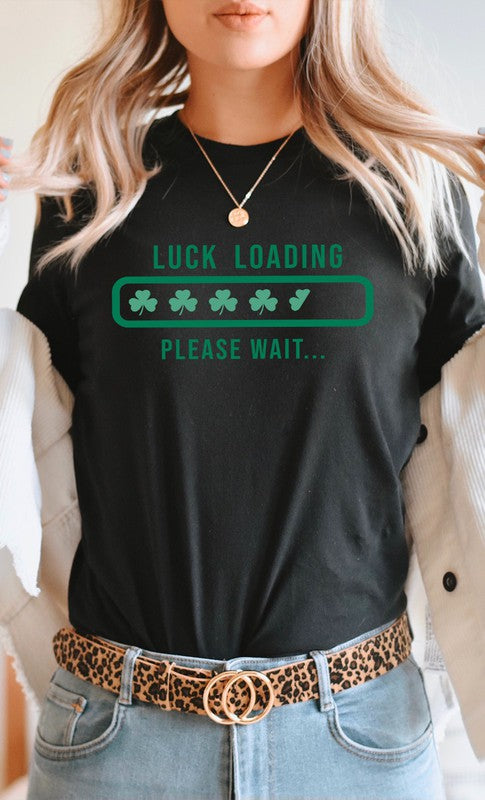 Clover Luck Loading St Patricks Graphic Tee T-Shirt