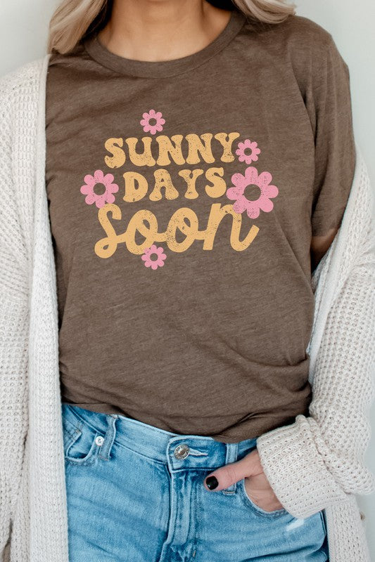 Sunny Days Soon Floral Spring Bloom Graphic Tee T-Shirt