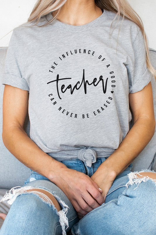 The Influence Of A Good Teacher Graphic Tee T-Shirt