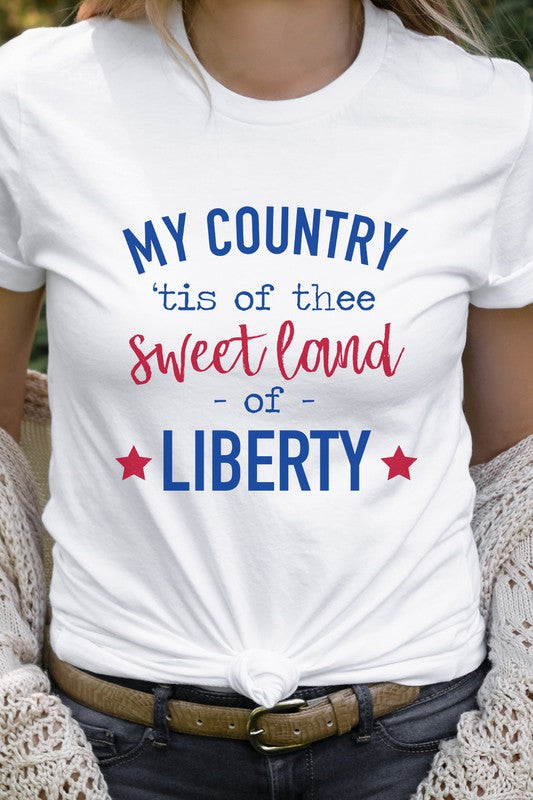 My Country Tis Of Thee Sweet Land Graphic Tee